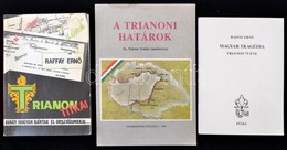 3 Db Trianonnal Foglalkozó  Könyv. Raffay Ernő: Magyar Tragédia. Trianon 75 éve. Dedikált. Bp., 1996. Püski. + Raffay Tr - Non Classés