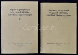 Régi és új Peregrináció I-II. Kötet. Bp.-Szeged, 1993, Nemzetközi Magyar Filológiai Társaság-Scriptum Kft. Kiadói Papírk - Ohne Zuordnung