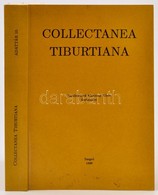 Collectanea Tiburtiana. Tanulmányok Klaniczay Tibor Tiszteletére. Adattár XVI-XVIII. Századi Szellemi Mozgalmaink Történ - Non Classés