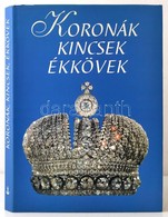 Koronák, Kincsek, ékkövek. Fordította: Király Zsuzsa. Bp.,é.n.,Officina '96. Kiadói Kartonált Papírkötés, Kiadói Papír V - Ohne Zuordnung