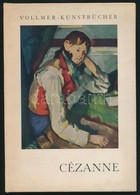 Edward Alden Jewell: Cézanne. Berlin-Wiesbaden,é.n.,Emil Vollmer. Német Nyelven. Kiadói Kartonált Papírkötés, - Non Classés