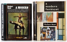 Herbert Read 2 Műve: A Modern Szobrászat. Fordította: Kodolányi Gyula.+A Modern Festészet. Fordította:Gottschlig Ferenc. - Non Classés