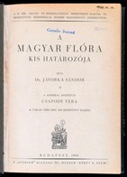 Jávorka Sándor: A Magyar Flóra Kis Határozója. Bp., 1926, Studium. XXXV+324+XLVII P. A Rajzokat Csapody Vera Készítette. - Zonder Classificatie