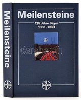 Verg, Erik: Meilensteine. Leverkusen, 1988, Bayer AG. Vászonkötésben, Papír Védőtokkal, Jó állapotban. - Ohne Zuordnung