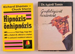 Richard Shames-Chuck Sterin: Hipnózis-önhipnózis. Fordította: Boris János. Bp.,1994,Maecenas. Kiadói Kartonált Papírköté - Unclassified