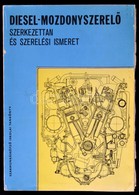 Bakó Béla-Borcsiczky Károly-Bozi Lajos: Diesel-mozdonyszerelő Szerkezettan és Szerelési Ismeret. 
Bp.,1976, Műszaki. Kia - Non Classificati