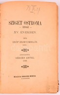 Sziget Ostroma. Eposz XV. énekben írta Gróf Zrínyi Miklós 1651.Átdolgozta Vékony Antal 1892. Máramarossziget, 1892. Berg - Non Classés