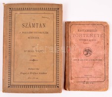 2 Db Régi Elemi Iskolai Tankönyv: Dr. Beke Manó: Számtan A Polgári Fiuiskolák Számára. Singer és Wolfner, 1892. Egészvás - Unclassified