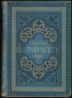 Faust. Göthe Tragédiája. Fordította: Dóczi Lajos. Pest, 1873, Ráth Mór, (Bécs, Fischer J.-ny.), XXII+2+205 P. Kiadói Ara - Zonder Classificatie