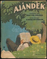 Ajándék 2. Szám: Tersánszky Jenő: Mike Pál Emlékei. Edgar Wallace: A Hatalom Könyve. Fordította: Turchányi Tihamér. A Bo - Zonder Classificatie