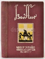 Lewis Wallace: Ben-Húr. Fordította: Zigány Árpád. Bp.,é.n.,Szent István-Társulat. Harmadik Kiadás. Kiadói Egészvászon-kö - Zonder Classificatie