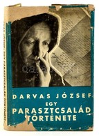 Darvas József: Egy Parasztcsalád Története. Bp.,é.n., Athenaeum, 187+1 P. Kiadói Félvászon-kötés, Kiadói Papír Védőborít - Zonder Classificatie