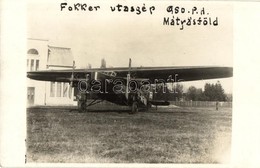 * T2 1928 Budapest XVI. Mátyásföld, A Magyar Légiforgalmi Rt. (MALERT) H-MFNA Lajstromjelű Fokker F-VIII. Típusú Repülőg - Non Classés