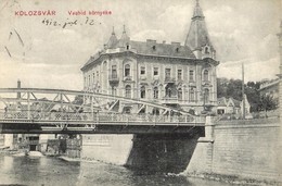 T2 1912 Kolozsvár, Cluj; Vashíd Környéke / Bridge - Non Classés
