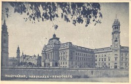 T2 Nagyvárad, Oradea; Városház, Rendőrség / Town Hall, Police Station - Zonder Classificatie