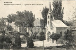 T2 Komárom, Komárno; Erzsébet Szigeti Kápolna / Chapel + K.u.K. Garnissonspital No. 18. XIV. Krankenabteilung - Zonder Classificatie