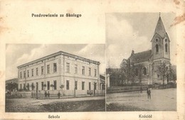 * T3 Skole, Pozdrowienie Ze Skolego; Szkola, Kosciol / School, Church  (Rb) - Unclassified