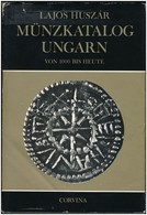 Huszár Lajos: Münzkatalog Ungarn Von 1000 Bis Heute. Corvina, Budapest, 1979. Jó állapotban, Kissé Sérült Védőborítóval - Sin Clasificación