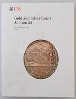 UBS - Gold And Silver Coins Auction 55 - 16-18 September 2002, Zürich. Árverési Katalógus, Elkelési Listával - Unclassified