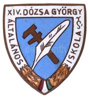 DN 'XIV. Dózsa György Általános Iskola' Zománcozott Fém Jelvény T:2 - Sin Clasificación