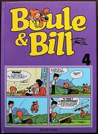 BD BOULE ET BILL - 4 - Rééd. 2007 - Boule Et Bill