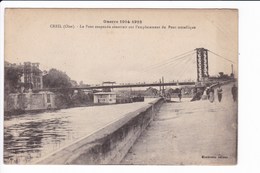 Guerre 1914-1918 - CREIL - Le Pont Suspendu Construit Sur L'emplacement Du Pont Métallique - Creil