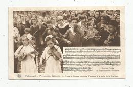 Cp, LUXEMBOURG , ECHTERNACH , Procession Dansante , Musique & Musiciens, Amateurs ,vierge, Ed. Schaack , Série 9 ,n° 109 - Music And Musicians