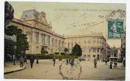 (RECTO / VERSO) MONTPELLIER EN 1909 - N° 10 - PREFECTURE ET HOTEL DES POSTES ANIMES - SUPERBE CPA AVEC GLACAGE - Montpellier