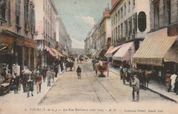 37 -  Carte Postale Ancienne De TOURS  La Rue Nationale - Tours