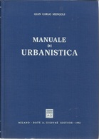GIAN CARLO MENGOLI - Manuale Di Urbanistica. - Kunst, Architektur