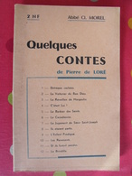 Quelques Contes De Pierre De Loré. Cl Morel. 1961. Courrier De La Mayenne. Laval - Pays De Loire