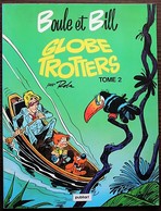 BD BOULE ET BILL - Globe Trotters - Tome 2 - EO Publicitaire 1981 Côte D'or - Boule Et Bill