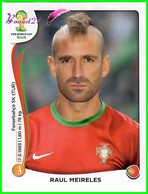 Foot Panini FIFA World Cup Brasil 2014 " Raul MEIRELES " Portugal N°519 - Other & Unclassified