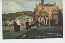 ROYAUME UNI - SCOTLAND - BUTE - ROTHESAY - Guildford Square - Bute