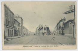 CPA 69 - Grand Trou - Lyon - Route De Vienne Et Rue Croix Mathon - Lyon 8