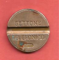 Jeton Gettone Telefonico 6711 , ITALIE - Monedas/ De Necesidad