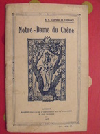 Notre-Dame Du Chêne. Léopold De Chérancé. 1923. Maine Anjou Angers Vion Sarthe - Pays De Loire