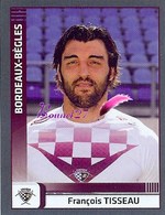 Image PANINI Sport RUGBY 2012-2013 (top 14 Pro D2) N° 93 Bordeaux TISSEAU - Autres & Non Classés