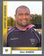 Image PANINI Sport RUGBY 2012-2013 (top 14 Pro D2) N° 204 SM Seru RABENI - Sonstige & Ohne Zuordnung