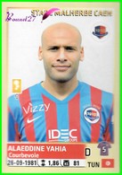 PANINI Foot 2014-2015 Stade Malherbe Caen - Alaeddine YAHIA N° 60 - Autres & Non Classés