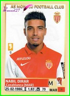 PANINI Foot 2014-2015 Football Club AS MONACO - Nabil DIRAR N° 279 - Other & Unclassified