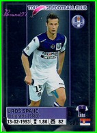 PANINI Foot 2014-2015 Equipe TOULOUSE FOOTBALL CLUB Uros SPAJIC N°479 - Other & Unclassified