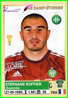 PANINI Foot 2014-2015 Equipe AS SAINT ETIENNE Stephane RUFFIER N°437 - Autres & Non Classés