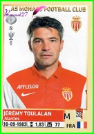 PANINI Foot 2014-2015 Football AS MONACO - Jerémy TOULALAN N° 284 - Autres & Non Classés