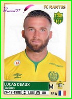 PANINI Foot 2014-2015 Equipe FC NANTES Lucas DEAUX N° 327 - Other & Unclassified