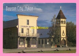 CPM  DAWSON CITY  Yukon Hotel And St Paul Anglican Church - Moderne Kaarten