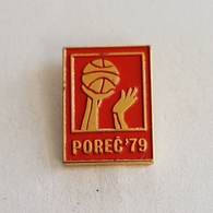 BASKETBALL FINAL GAME CUP WINNERS CUP "GABETTI" CANTU Vs "EBBC" DEN BOSCH 22.03.1979. POREĆ PIN BADGE DISTINTIVO BROCHE - Basketbal