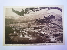 GP 2019 - 484  VILLARD-de-LANS  (Isère)  :  Vue Générale  -  PIC St-Michel  -  COL De L'ARC   XXX - Villard-de-Lans