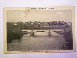 GP 2019 - 490  MONTREJEAU  (Haute-Garonne)  :  Vue Générale Et Pont Du Chemin De Fer   XXX - Montréjeau