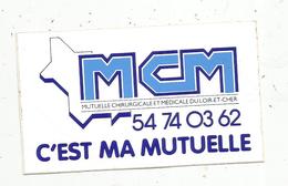 Autocollant , MCM , Mutuelle Chirurgicale Et Médicale Du LOIR ET CHER - Autocollants